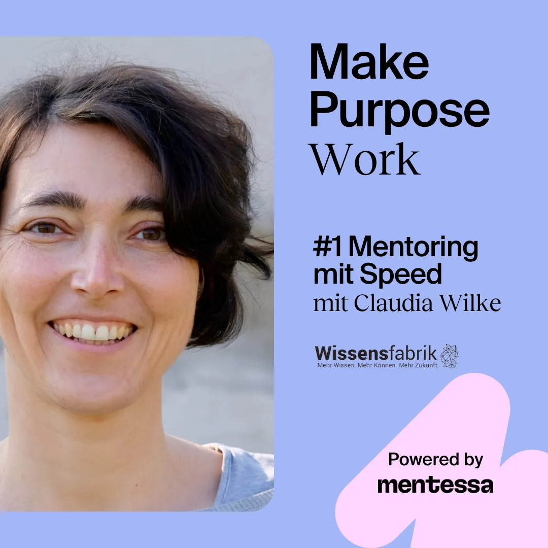 #1 Mentoring mit Speed mit Claudia Wilke