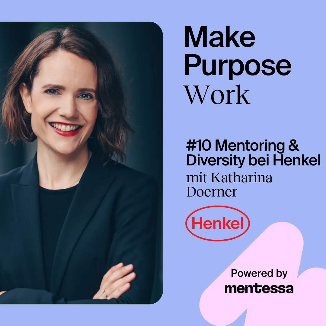 #10 Mentoring für Diversity im Konzern Henkel mit Katharina Doerner
