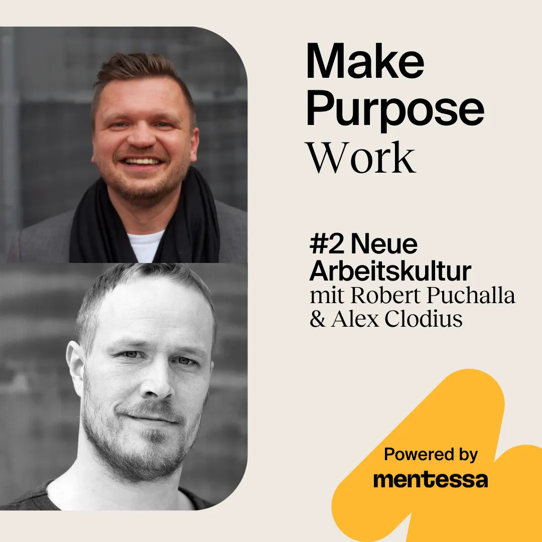 #2 New Work Culture mit Robert Puchalla und Alex Clodius