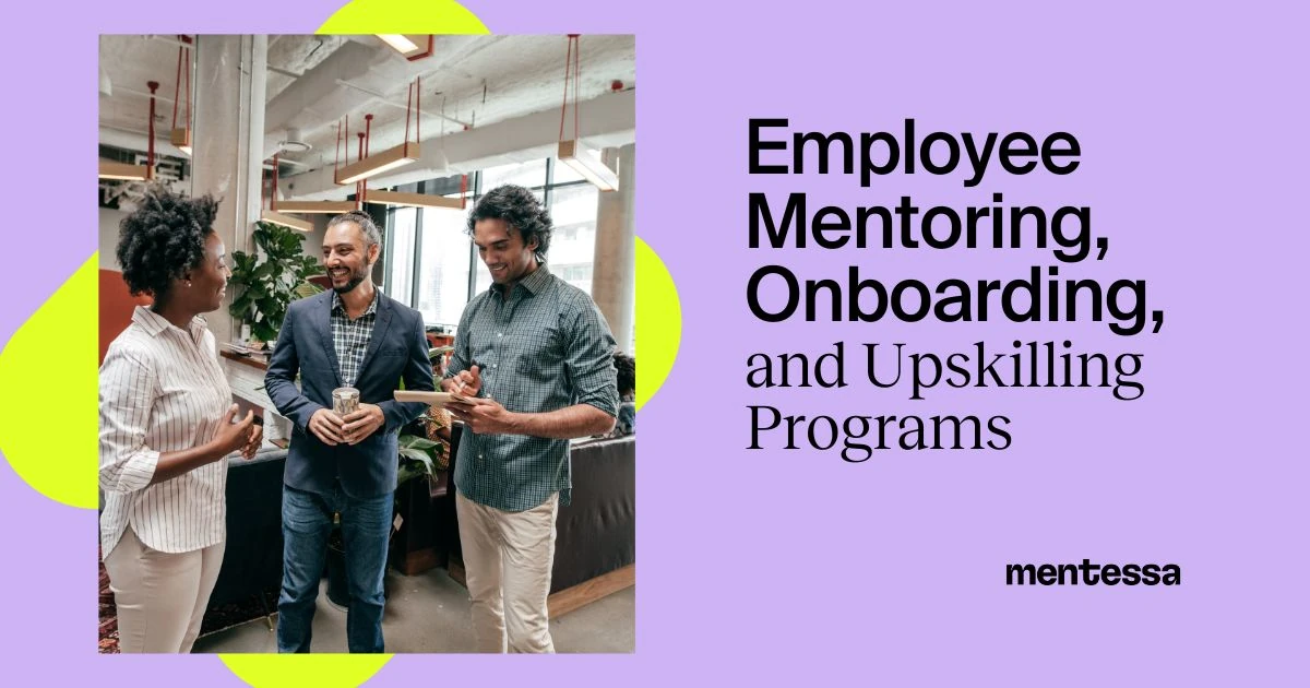 Employee Mentoring, Onboarding & Upskilling Programs