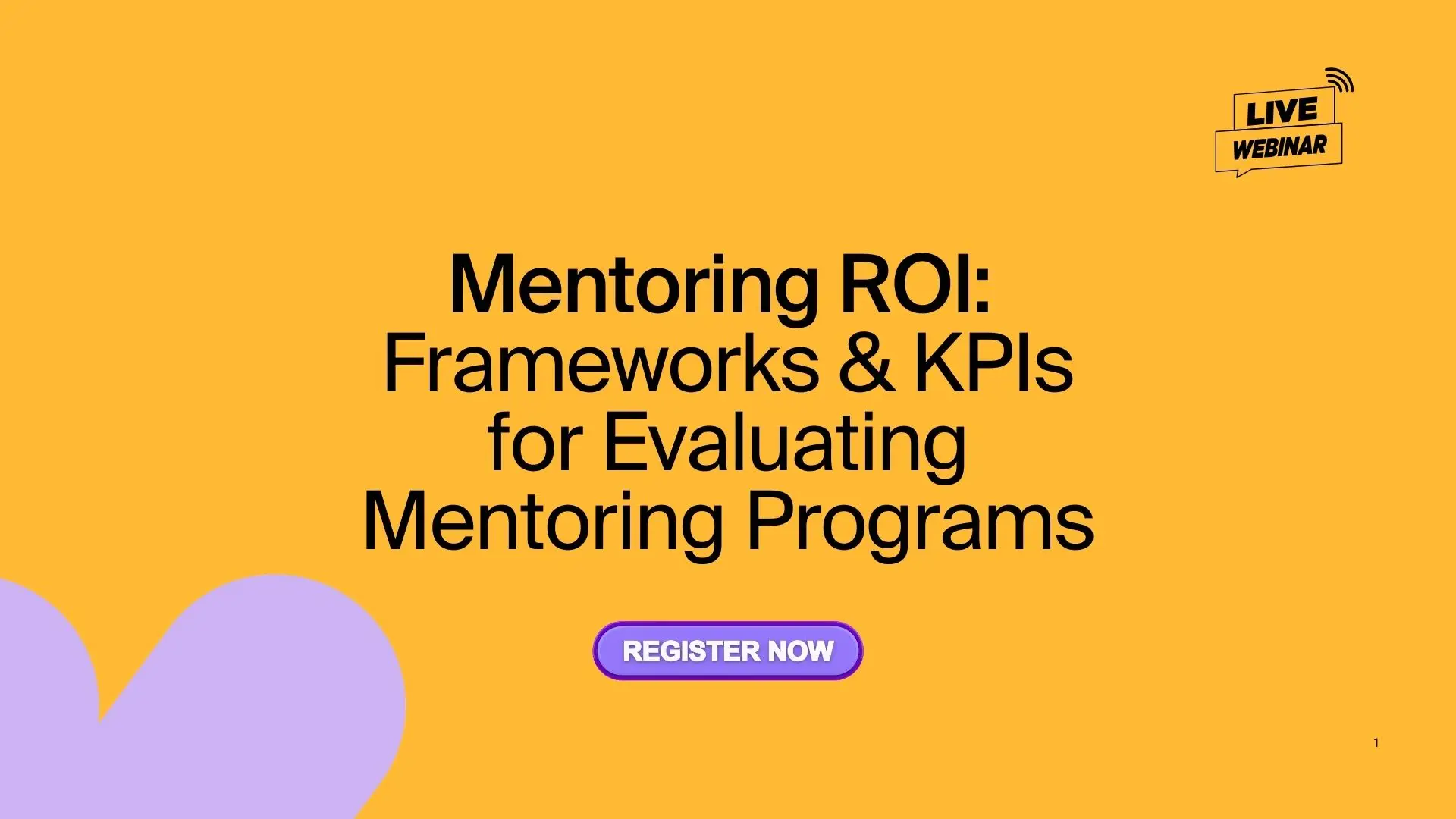 Mentoring ROI: KPIs and Frameworks for Evaluating Mentoring Programs